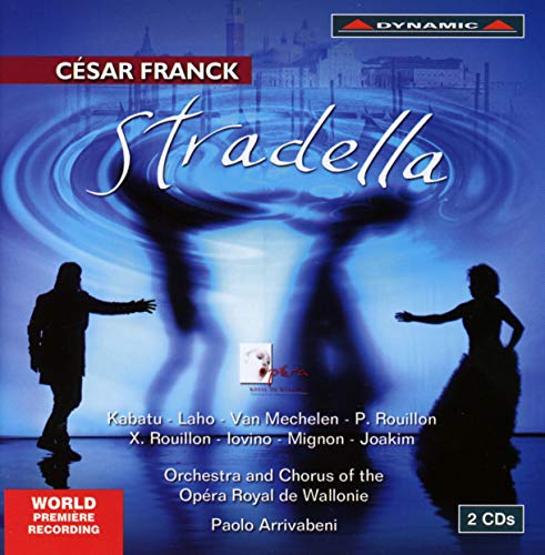 Franck, Cesar (1822-1890) - Stradella: Arrivabeni / Wallonie Royal Opera Kabatu Laho Mechelen Rouillon - Import 2 CD