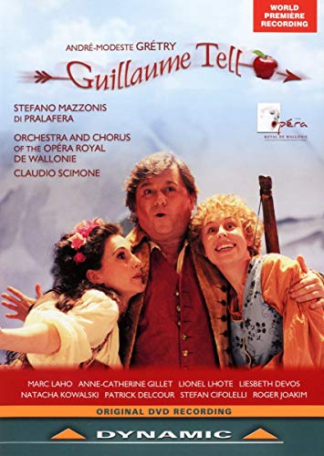 Gretry (1741-1813) - Guillaume Tell : Pralafera, Scimone / Wallonie Royal Opera, M.Laho, Gillet, Lhote, etc (2013 Stereo) - Import DVD