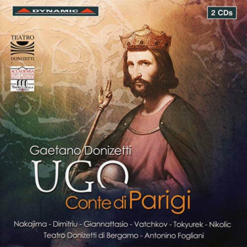 Donizetti (1797-1848) - Ugo Conte Di Parigi: Fogliani / Teatro Alla Scala Accademia 中島康晴 - Import 2 CD