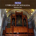 Markus Utz - Organo di Novalesa -B.Pasquini/M.Rossi/G.Cavazzoni/etc:Markus Utz(org) - Import CD
