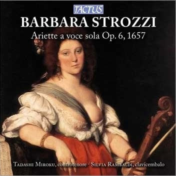 Tadashi Miroku - Strozzi: Ariette A Voce Sola, Op.6, 1657 - Import CD
