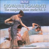 Francesco Caramiello - Sgambati: Complete Piano Works Vol.3 - Import CD