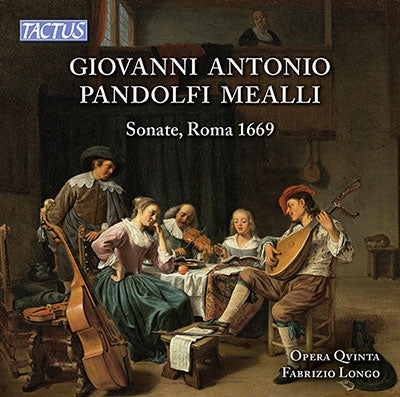 Fabrizio Longo - Giovanni Antonio Pandolfi Mealli: Sonate Roma 1669 - Import CD