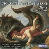 Giovanni Battista Bassani - Bassani (Ca.1650-1716) Giona: Baldassari / Les Nations Ensemble Vistoli Antonaz Rotondi - Import 2 CD