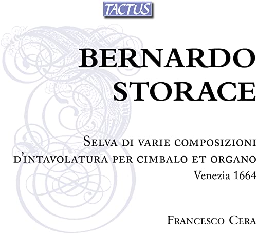 Storace, Bernardo (1637-1664) - Selva di Varie Compossizioni d'intavolatura : Cera(Cemb, Org)Tricomi(Perc)(2CD) - Import 2 CD