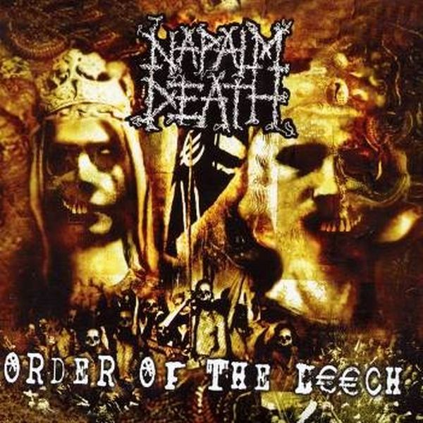 Napalm Death - Order Of The Leech - Import CD