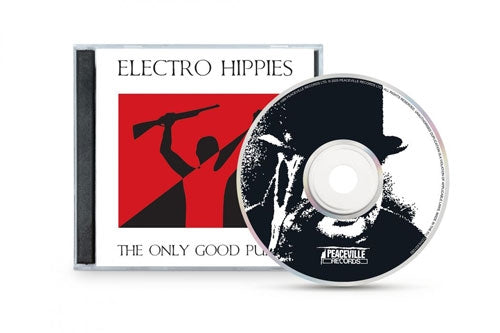 Electro Hippies - The Only Good Punk Is A Dead One - Import CD