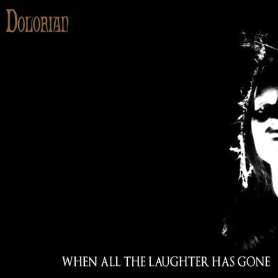 Dolorian - When All The Laughter Has Gone - Import CD