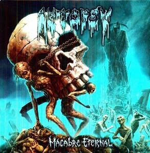 Autopsy - Macabre Eternal - Import CD