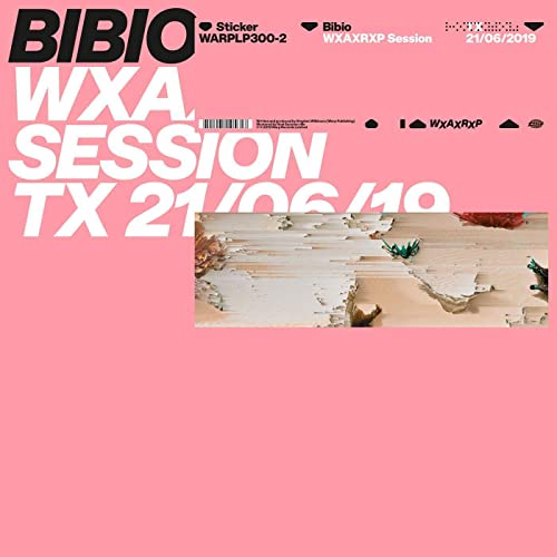 Bibio - WXAXRXP Session TX: 21/06/2019 - Import 12’ Single Record Limited Edition