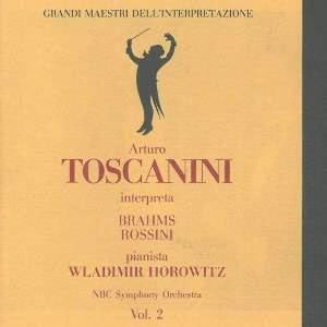 Arturo Toscanini - Arturo Toscanini Interpreta Vol.2 - Brahms, Rossini - Import CD