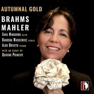 Sara Mingardo - Autumnal Gold -Brahms Vier ernste Gesange, Mahler Ruckert-Lieder : Sara Mingardo - Import CD