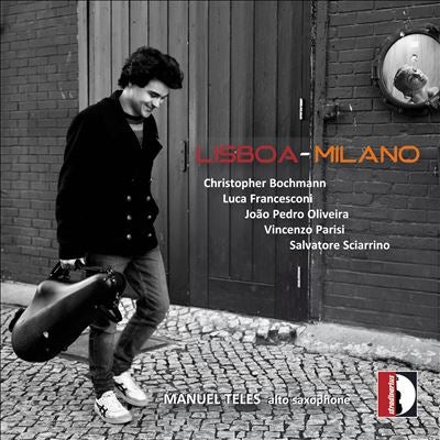 Manuel Teles - Bochmann, Francesconi, Oliveira, Parisi & Sciarrino: Lisboa - Milano - Import CD