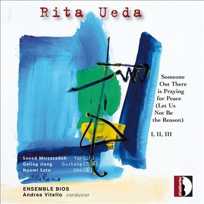 Saeed Mirzazadeh - Rita Ueda: Someone out There is Praying for Peace - Import CD