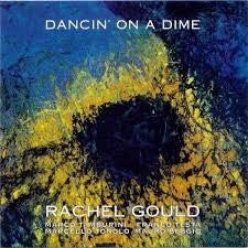 Rachel Gould - Dancin' On A Dime - Import CD