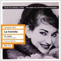 Ghione, Franco, San Carlo National Theater Orchestra - Verdi : La Traviata (3/28/1958) / Franco Ghione(cond), San Carlo National Theater Orchestra & Chorus, Maria Callas(S), Alfredo Kraus(T), etc - Import 2 CD