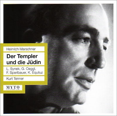 Marschner (1795-1861) - Der Templer und Die Judin : Tenner / RAVAGH Radio Orchestra, Synek, Sperlbauer, etc (1951 Monaural)(2CD) - Import 2 CD
