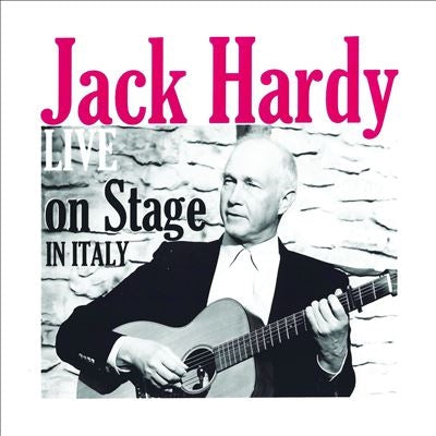 Jack Hardy - Live On Stage In Italy - Import CD