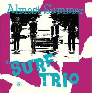 Surf Trio - Almost Summer - Import CD