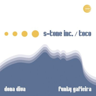 S-Tone Inc. 、 Toco - Dona Diva / Funky Gafieira - Import Vinyl 7inch Single Record