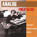 Philip Glass - PHILIP GLASS:ANALOG:ETOILE POLAIRE/DRESSED LIKE & EGG/MAD RUSH:PHILIP GLASS(el-org) - Import CD