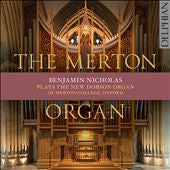 Benjamin Nikorasu - The Merton Organ: The New Dobson Organ of Merton College, Oxford - Import CD