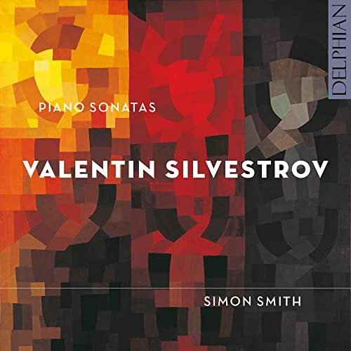 Silvestrov(1937-) - Piano Sonatas Nos.1, 2, 3, etc : Simon Smith - Import CD