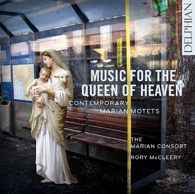 Marian Consort, Rory Mccleery - Music For The Queen Of Heaven: Contemporary Marian Motets - Import CD