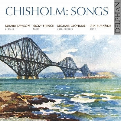 Mai Li Lawson, Nikki Spence, Michael Mofidian, Claudio Mastroianni - Erik Chisholm: Songs - Import CD