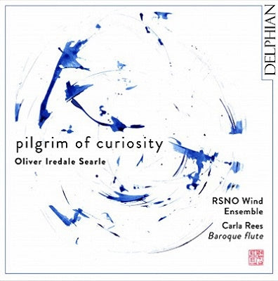 Carla Rees, RSNO Wind Ensemble - Pilgrim Of Curiosity - Import CD