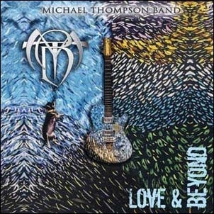 Michael Thompson Band - Love & Beyond - Import CD
