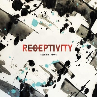 Selfish Things - Receptivity - Import Transparent Turquoise Vinyl LP Record Limited Edition