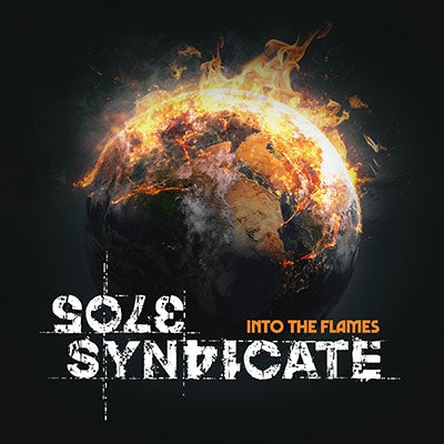 Sole Syndicate - Into The Flames - Import CD