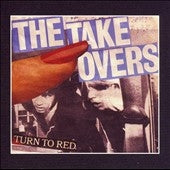 The Takeovers - Turn To Red - Import CD