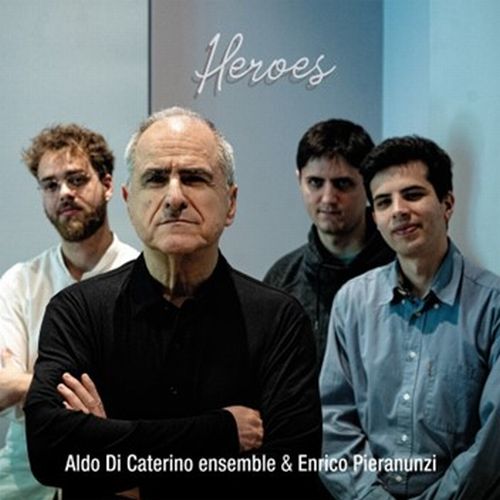 Aldo Di Caterino Ensemble 、 Enrico Pieranunzi - Heroes - Import CD