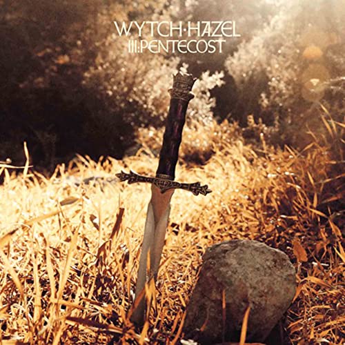 Wytch Hazel - III: Pentecost - Import CD