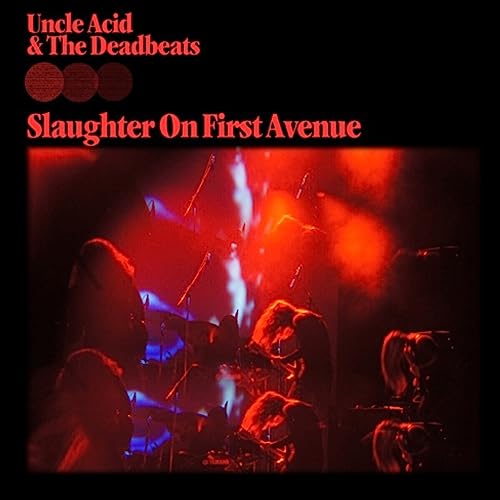 Uncle Acid And The Deadbeats - Slaughter On First Avenue - Import 2 LP Record