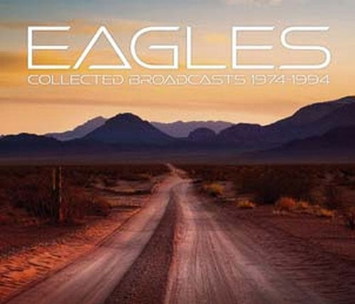 Eagles - Collected Broadcasts 1974-1994 - Import 5 CD