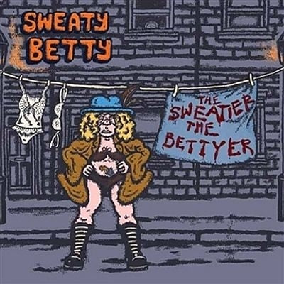 Sweaty Betty - The Sweatier the Bettyer - Import Vinyl LP Record