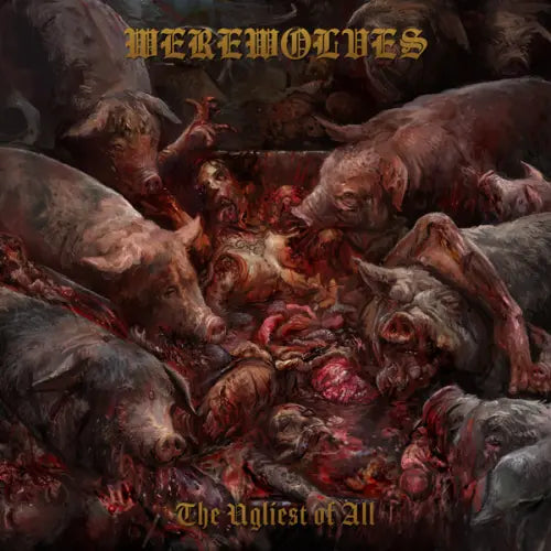 Werewolves - The Ugliest Of All - Import CD