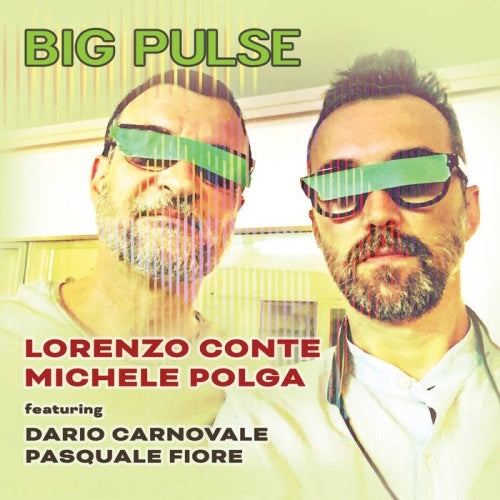 Lorenzo Conte、Michele Polga - Big Pulse - Import CD