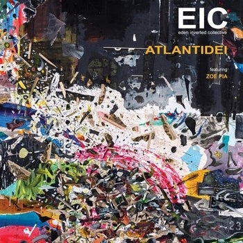EIC Eden Inverted Collective - Atlantidei - Import CD