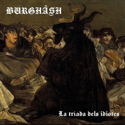 Burghash - La Triada Dels Idiotes - Import CD