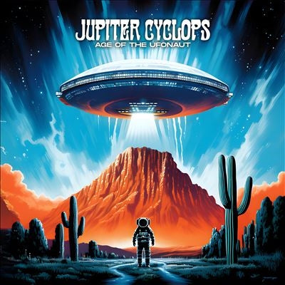 Jupiter Cyclops - Age Of The Ufonaut - Import CD