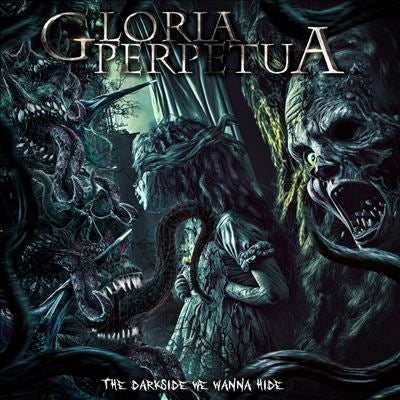 Gloria Perpetua - The Darkness We Wanna Hide - Import CD