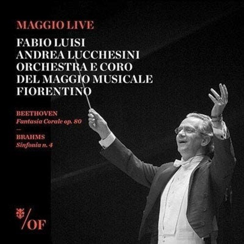 Brahms (1833-1897) - Brahms Symphony No.4, Beethoven Choral Fantasy : Fabio Luisi / Maggio Musicale Fiorentino Orchestra, Lucchesini(P) - Import CD