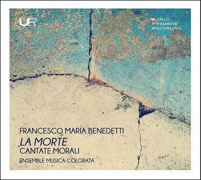 Ensemble Musica Colorata - Francesco Maria Benedetti: La Morte - Import CD