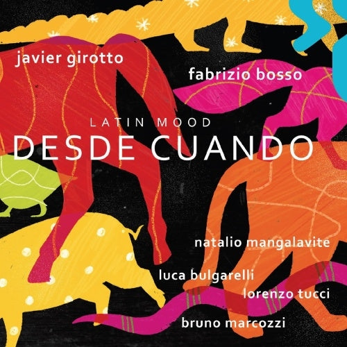 Javier Girotto 、 Fabrizio Bosso - Desde Cuando - Import CD