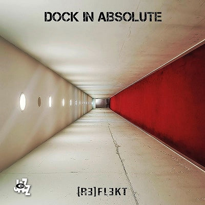 Dock In Absolute - [Re]Flekt - Import CD