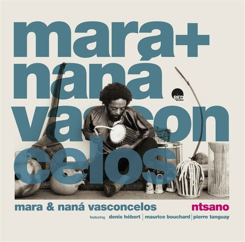 Mara 、 Nana Vasconcelos - Ntsano - Import CD
